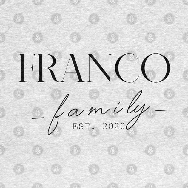 Franco Family EST. 2020, Surname, Franco by ProvidenciaryArtist